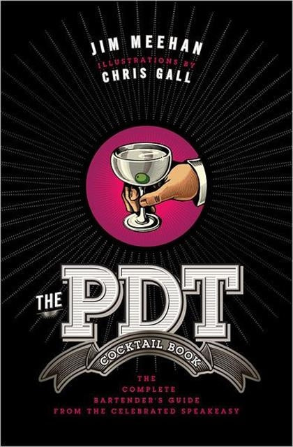 The PDT Cocktail Book by Jim Meehan