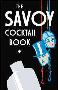 The Savoy Cocktail Book by Harry Craddock