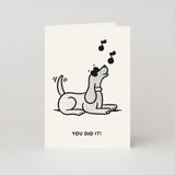 You Did It Congratulations Card