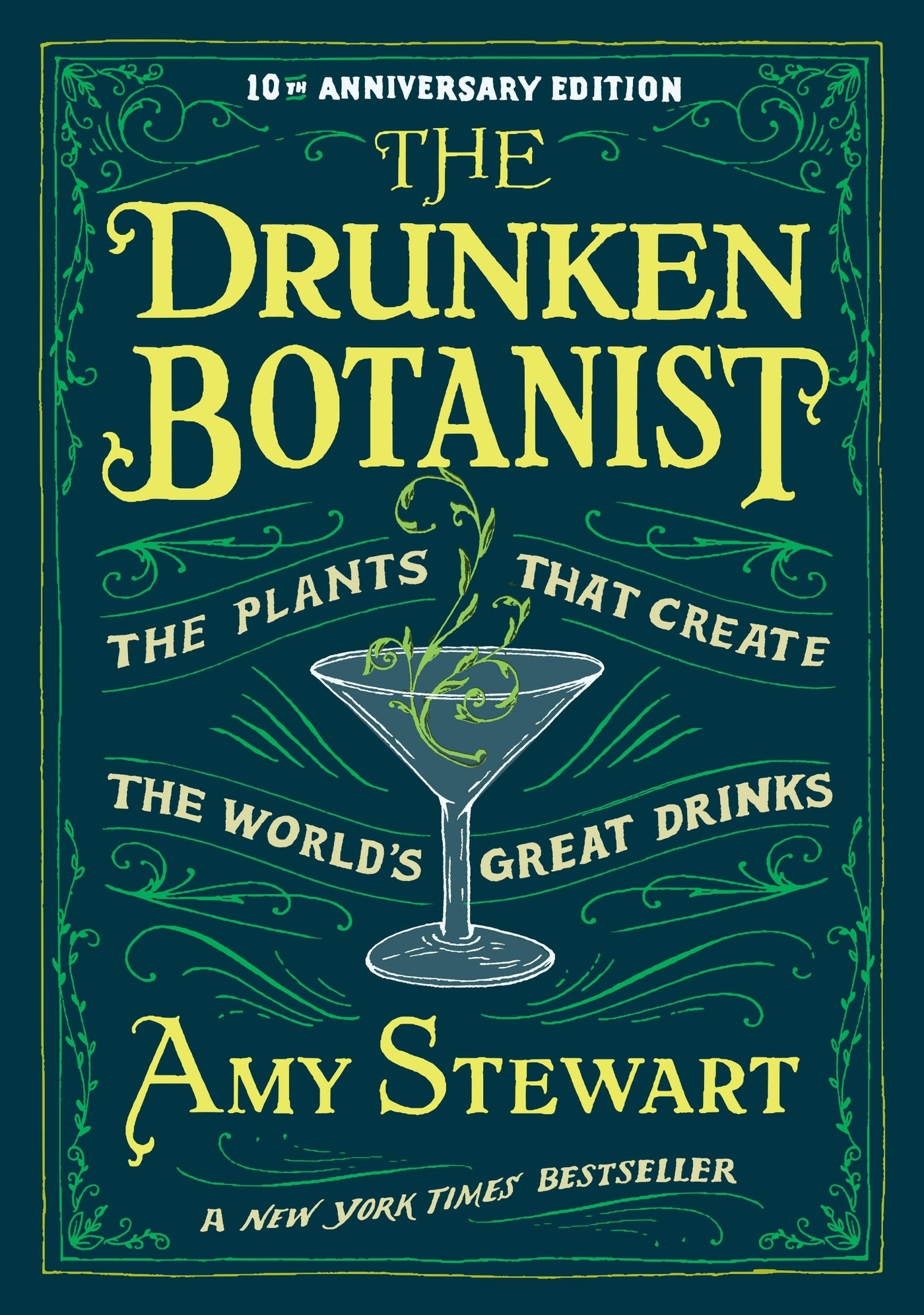 The Drunken Botanist by Amy Stewart