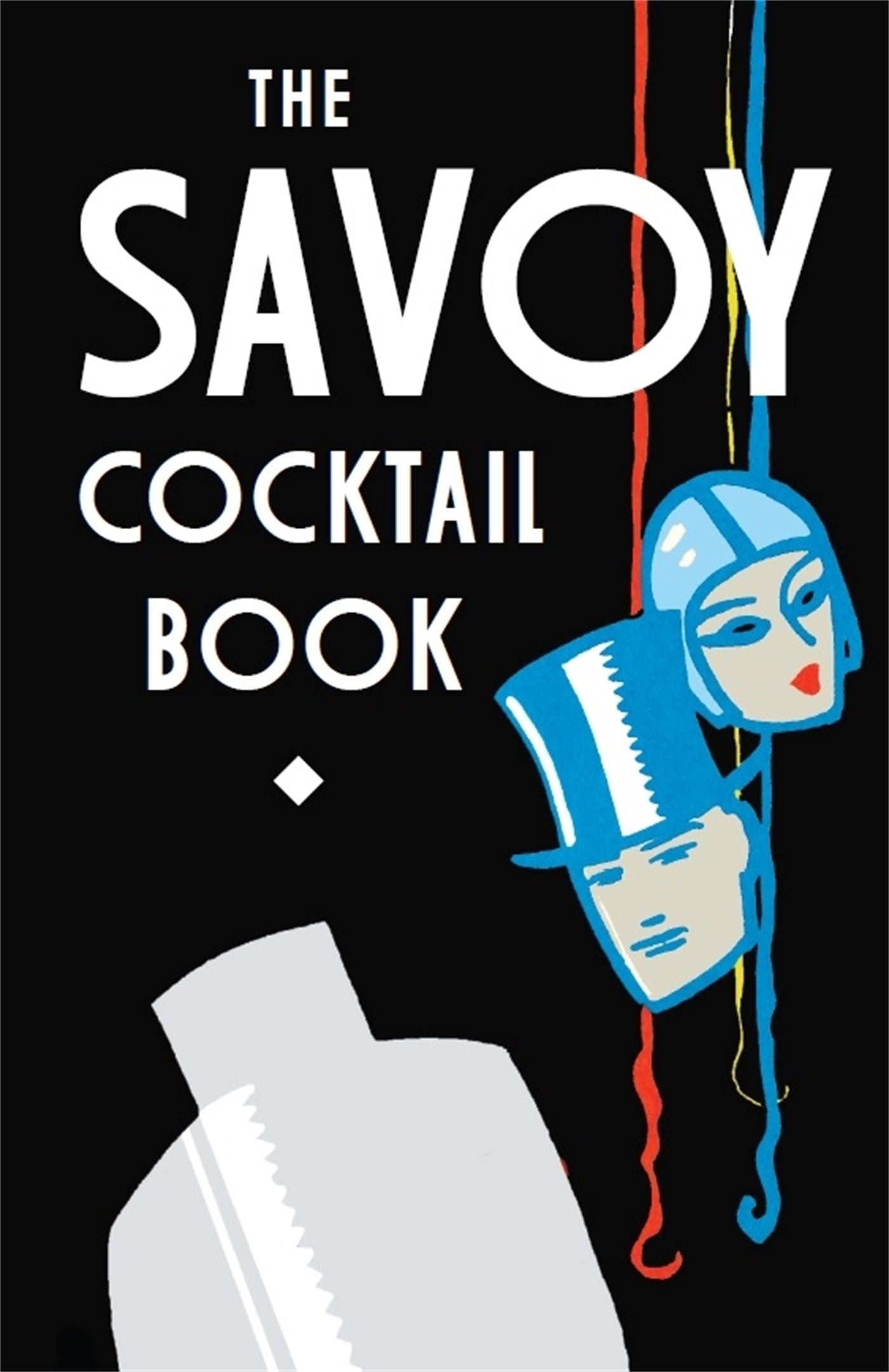 The Savoy Cocktail Book by Harry Craddock